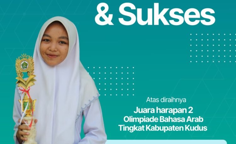 Siswa MA Nahdlatul Muslimin Raih Juara Harapan 2 di Olimpiade Bahasa Arab Tingkat Kabupaten Kudus